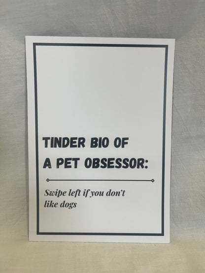 "Tinder Bio: Swipe left" A5 Wall Print