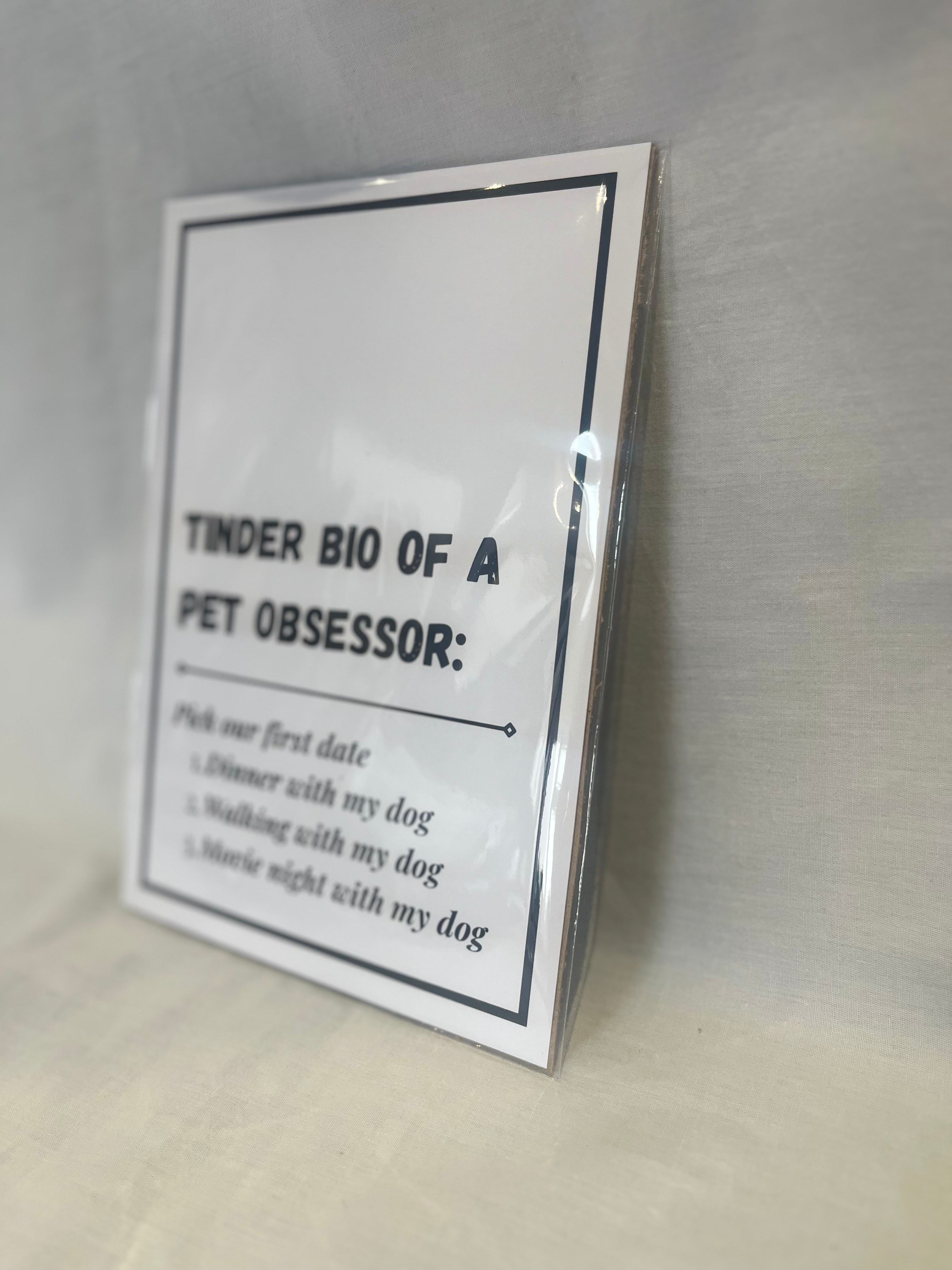 "Tinder Bio: Pick your first date" A5 Print