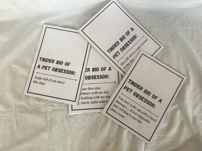"Tinder Bio: You'll always come second to my dog" A5 wall print